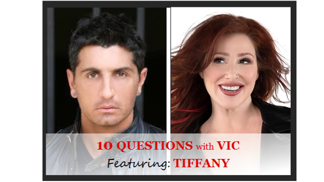 10 QUESTIONS with VIC: Featuring TIFFANY