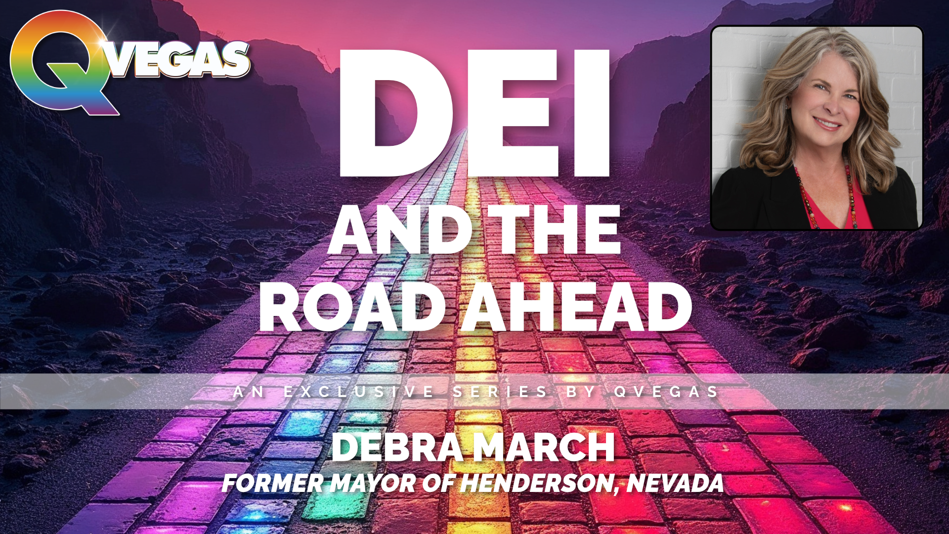 DEI and the Road Ahead – Debra March, Former Mayor of Henderson, Nevada