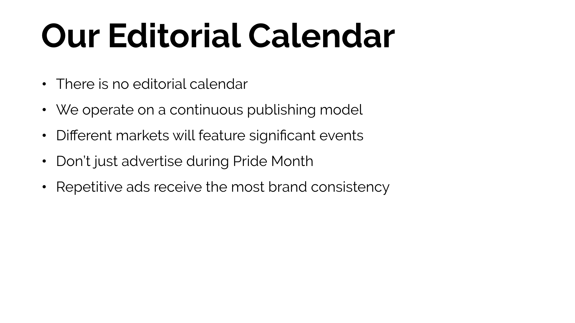 Our Editorial Calendar